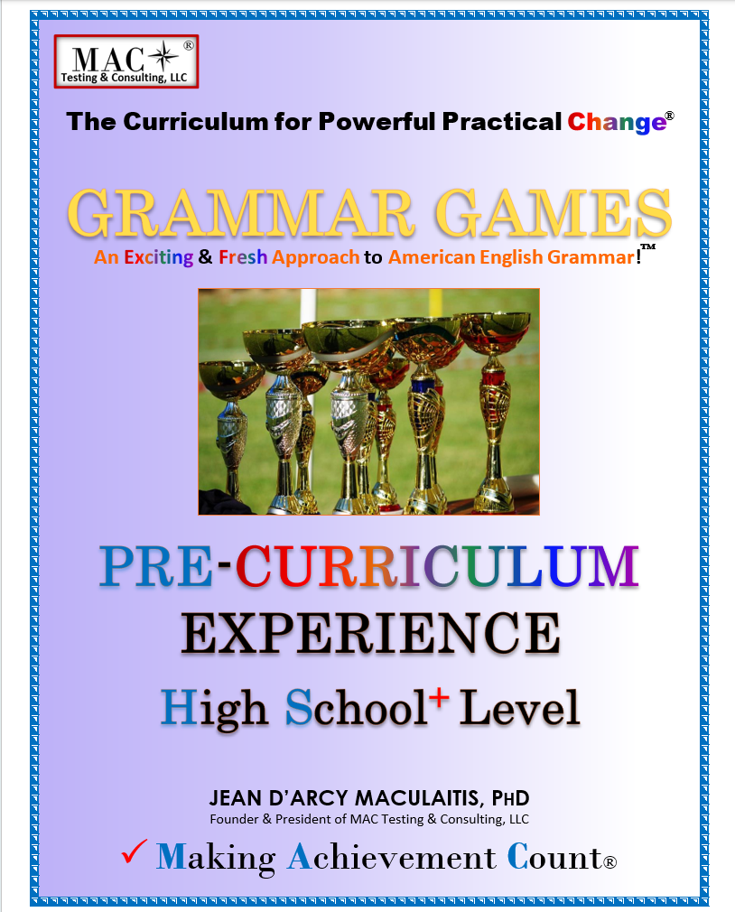 Grammar Games Pre-Curriculum Experience-High School